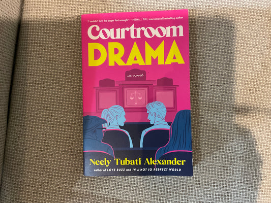 Courtroom Drama by Neely Tubati Alexander