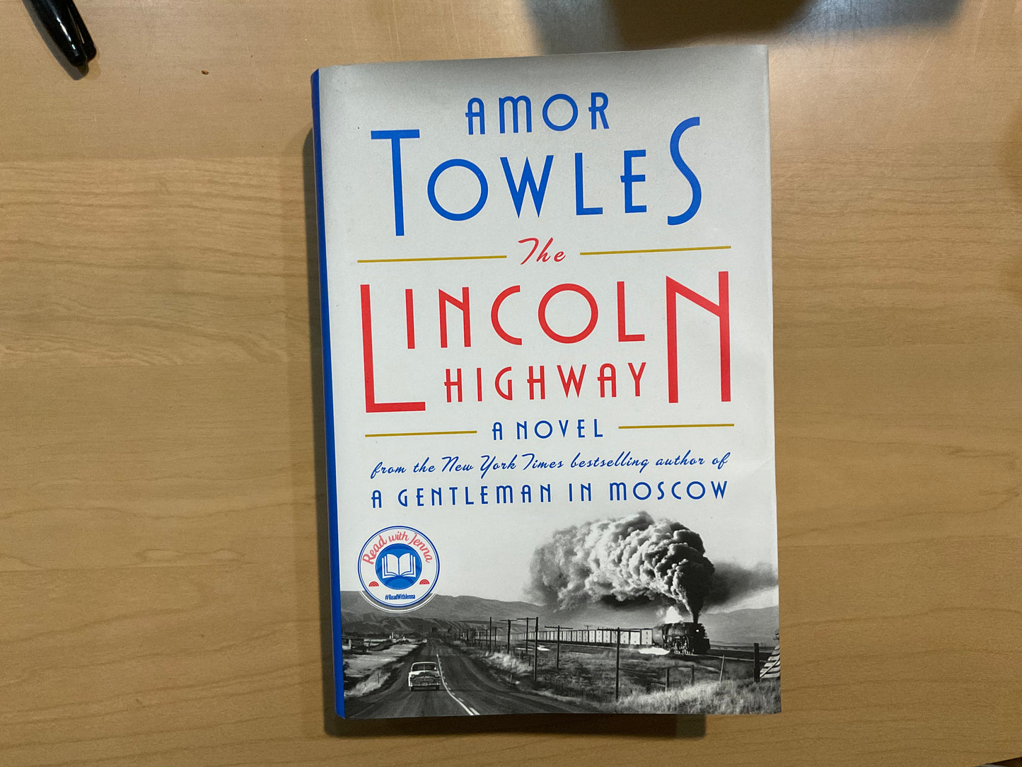 The Lincoln Highway by Amore Towles