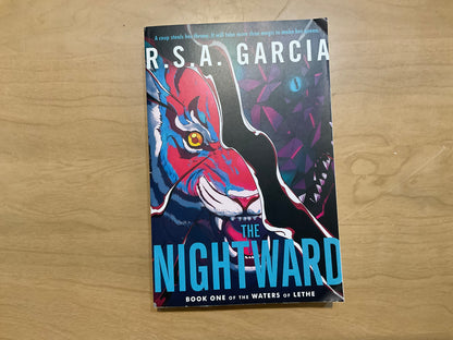 The Nightward by R.S.A. Garcia
