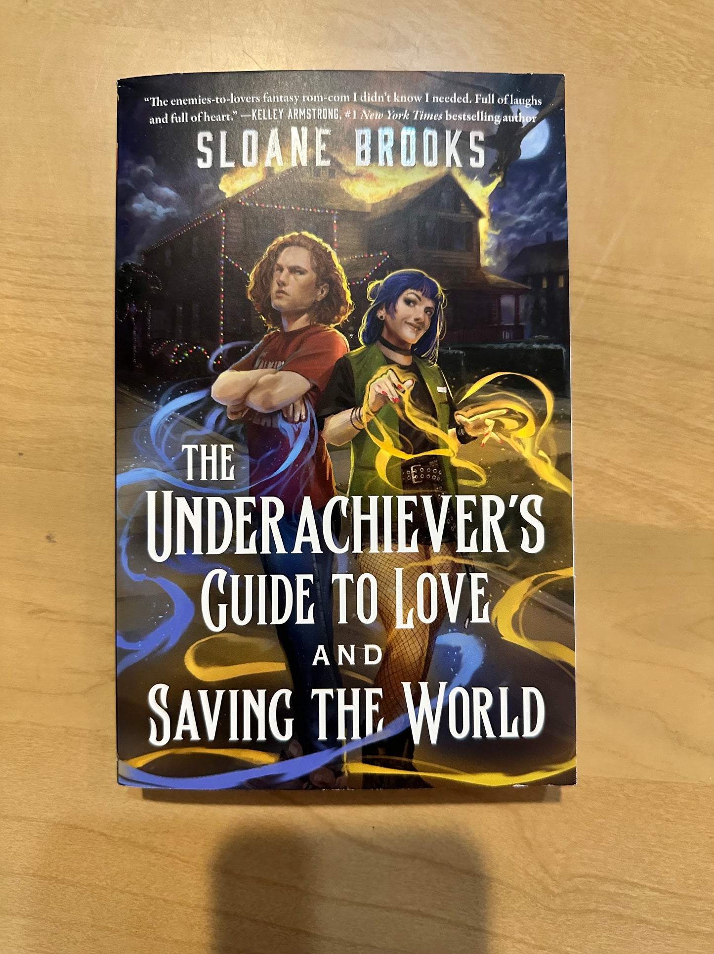 The Underachiever's Guide to Love and Saving the World by Sloane Brooks