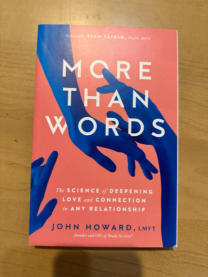 More Than Words by John Howard, LMFT