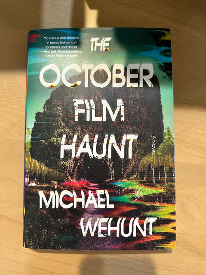 The October Film Haunt by Michael Wehunt